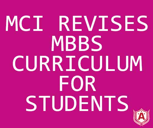 MCI Revise Curriculum For MBBS