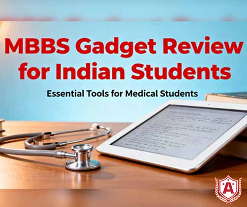 Review of MBBS Gadget for Indian Students