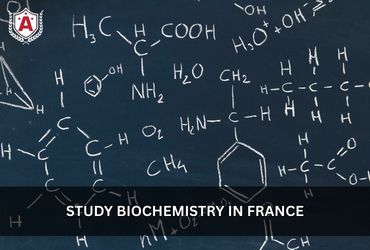 Study Biochemistry in France