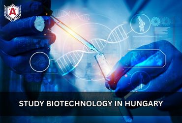 Study Biotechnology in Hungary