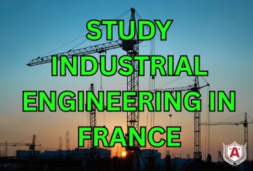 Study Industrial Engineering in France
